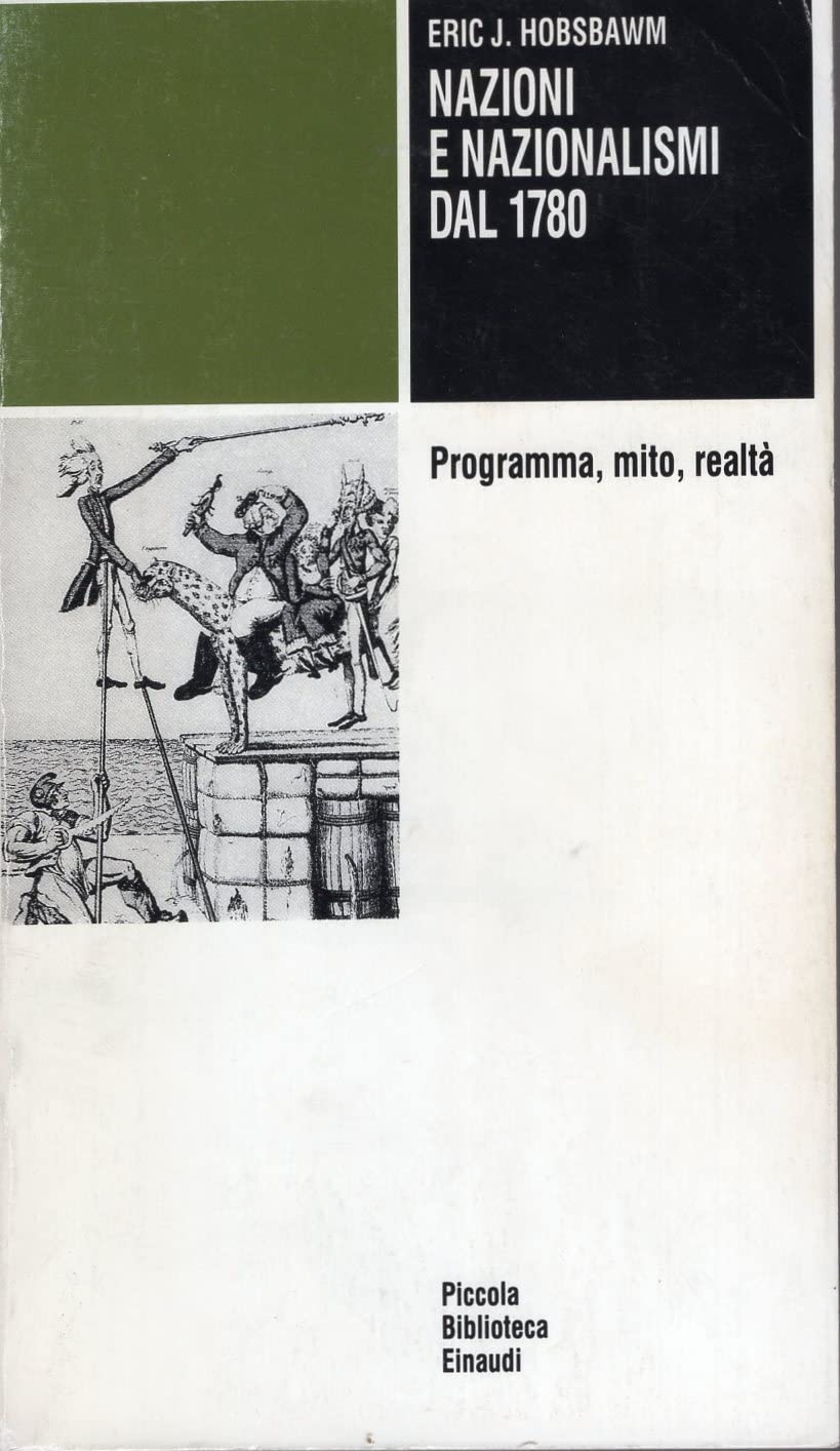 Nazioni e nazionalismi dal 1810. Programma, mito, realtà book