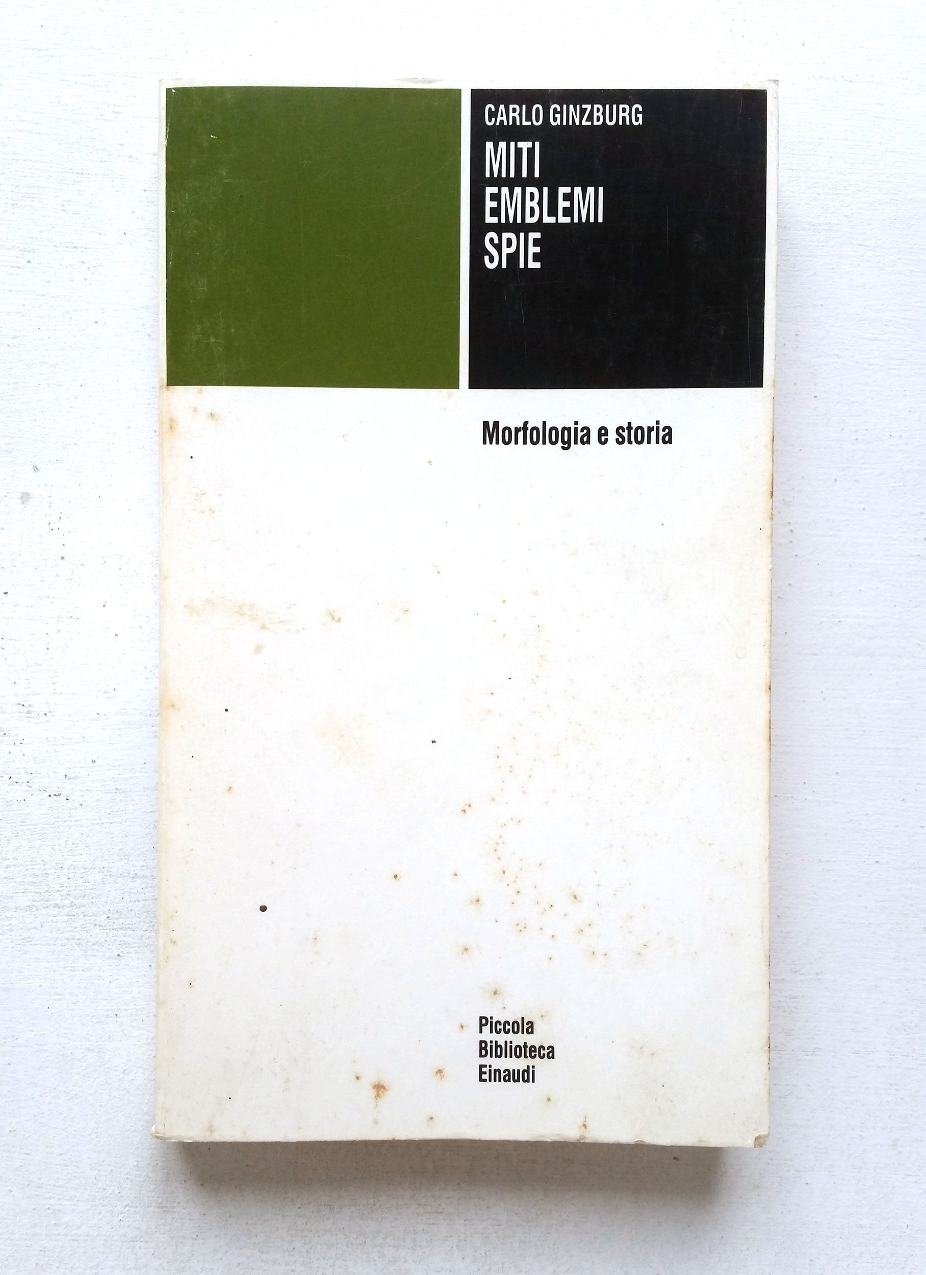 Miti emblemi spie. Morfologia e storia book