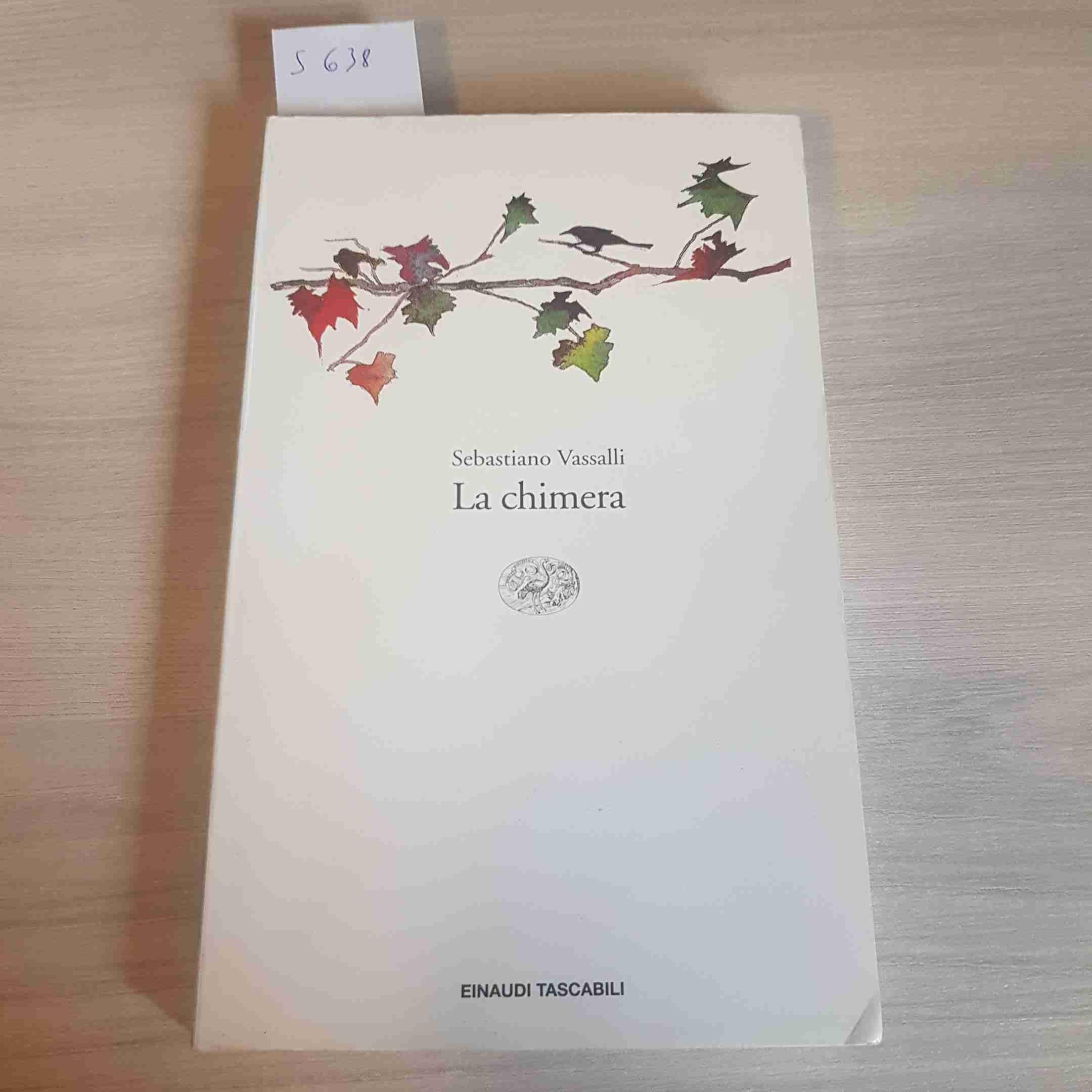La chimera: Ausgezeichnet mit dem Premio Strga 1990 (Einaudi tascabili, Band 93) Historical Fiction