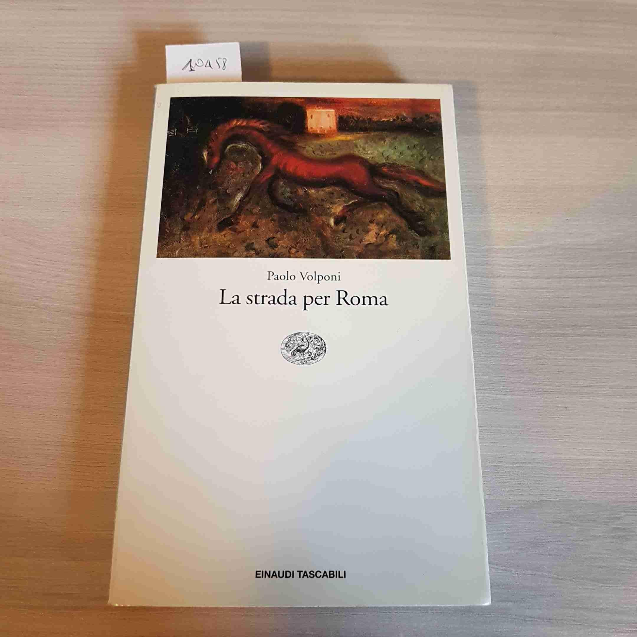 La strada per Roma (Einaudi tascabili, Band 101) Contemporary literature