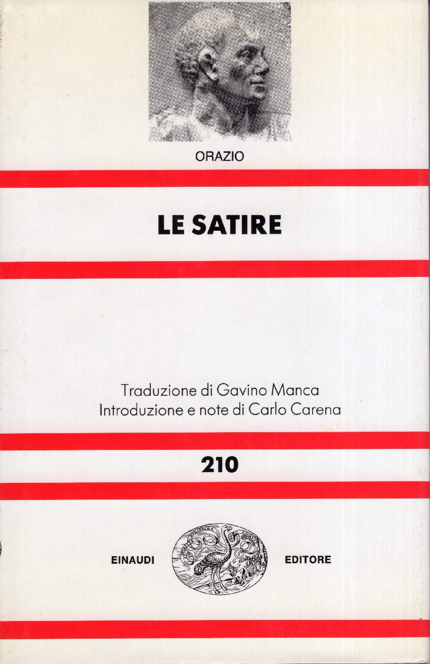 Le satire (Nuova Universale Einaudi, Band 210) Poetry