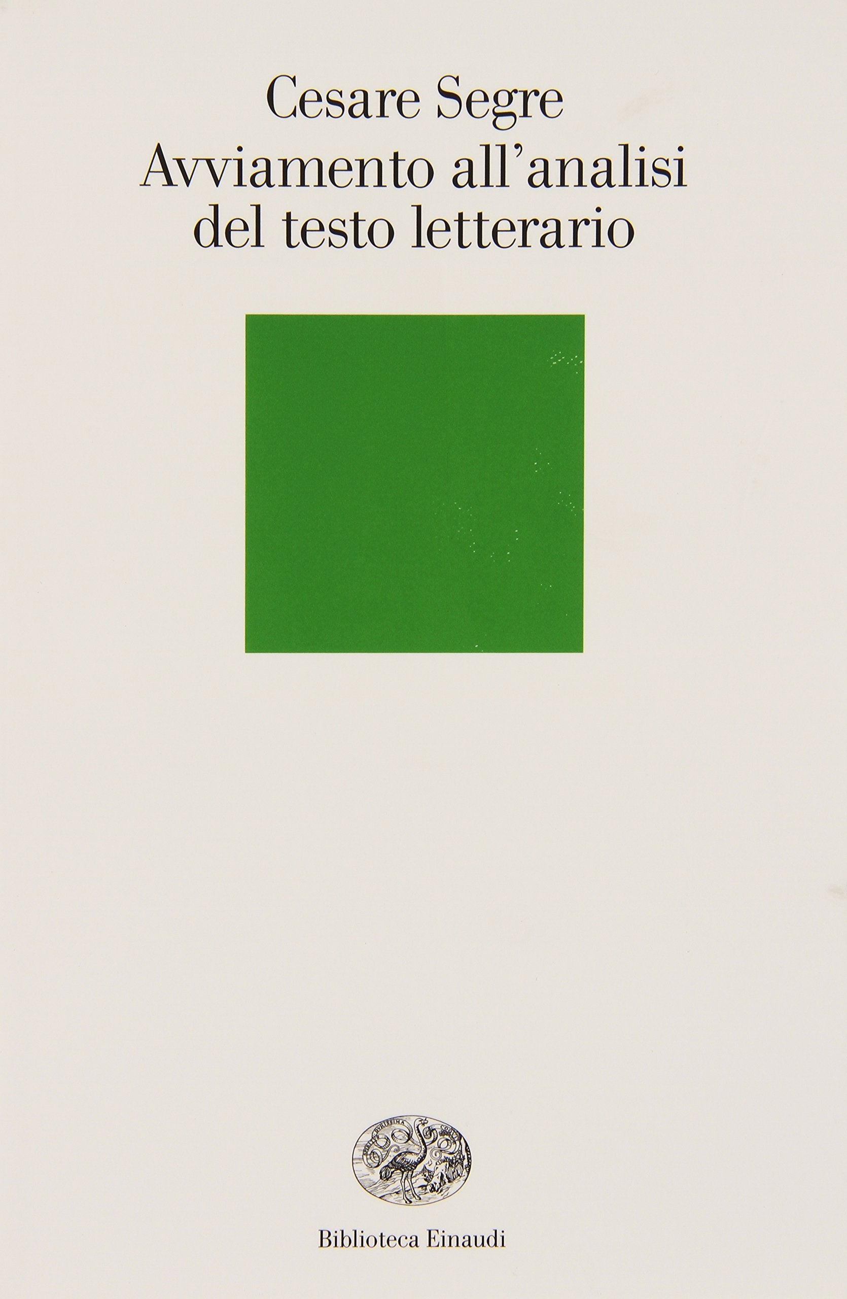 Avviamento all'analisi del testo letterario (Biblioteca Einaudi, Band 68) Contemporary literature