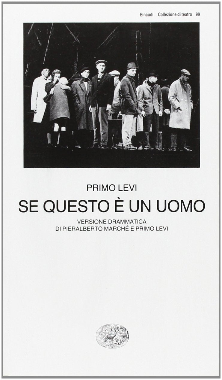 Se questo e un uomo (Collezione di teatro, Band 99) Drama