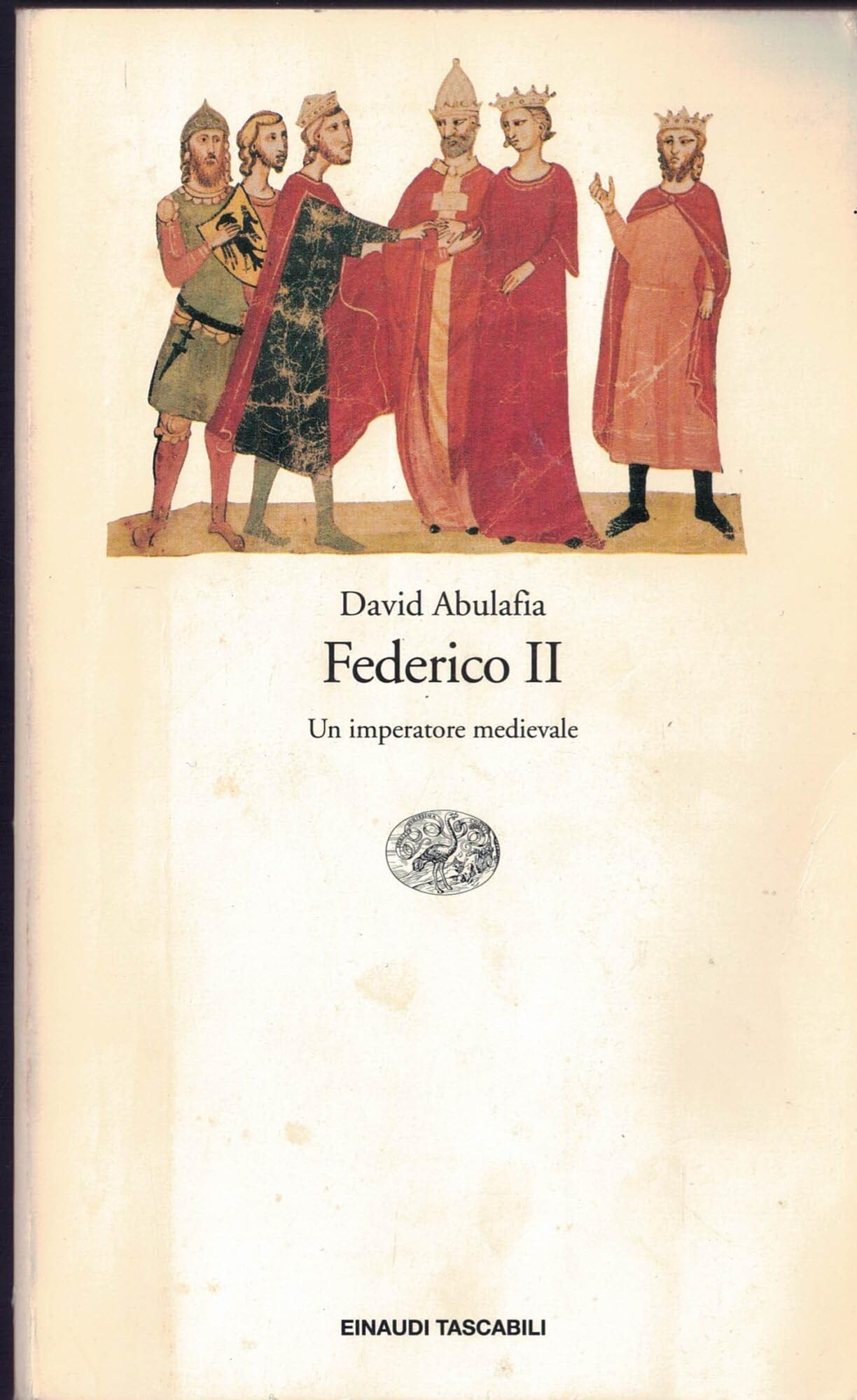Federico II. Un imperatore medievale (Einaudi tascabili, Band 120) Memories