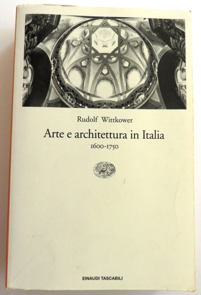 Arte e architettura in Italia (1600-1750) (Einaudi tascabili, Band 142) Architecture