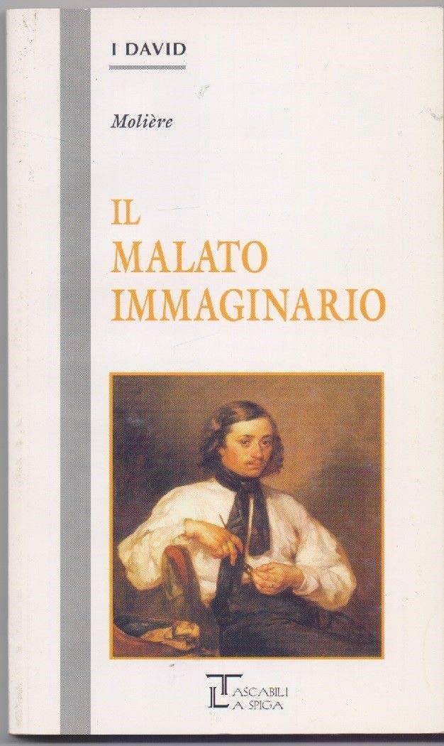 Il malato immaginario (Collezione di teatro, Band 227) Drama