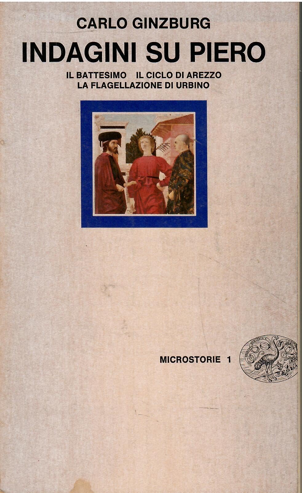 Indagini su Piero (Saggi, Band 792) Film, Art & Culture