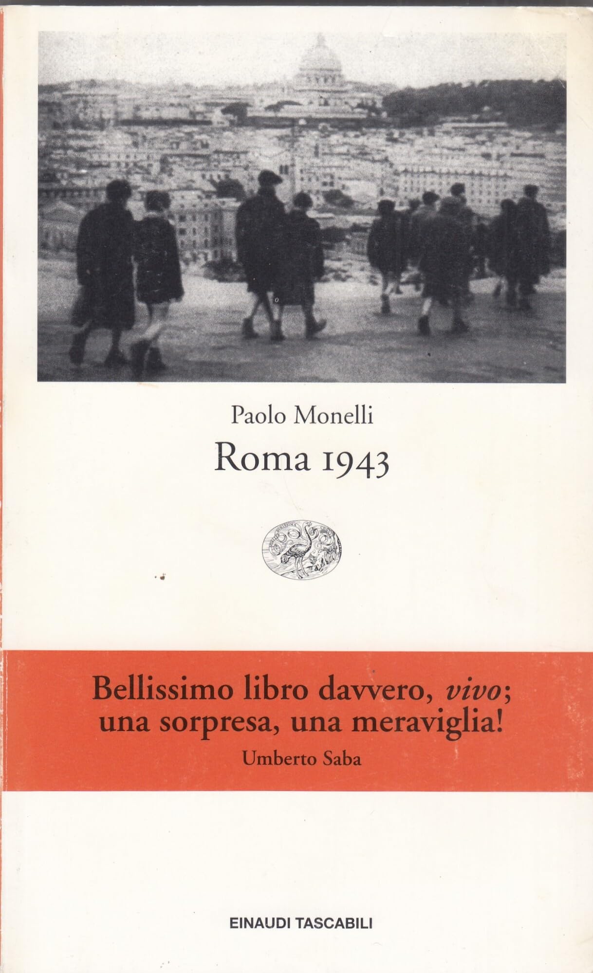 Roma 1943 (Einaudi tascabili, Band 159) Social Sciences