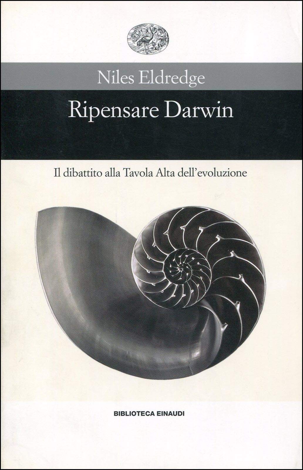 Ripensare Darwin. Il dibattito alla tavola alta dell'evoluzione Natural Sciences
