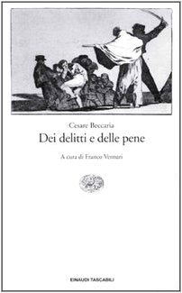 Dei Delitti E Delle Pene (Einaudi tascabili, Band 202) Philosophy