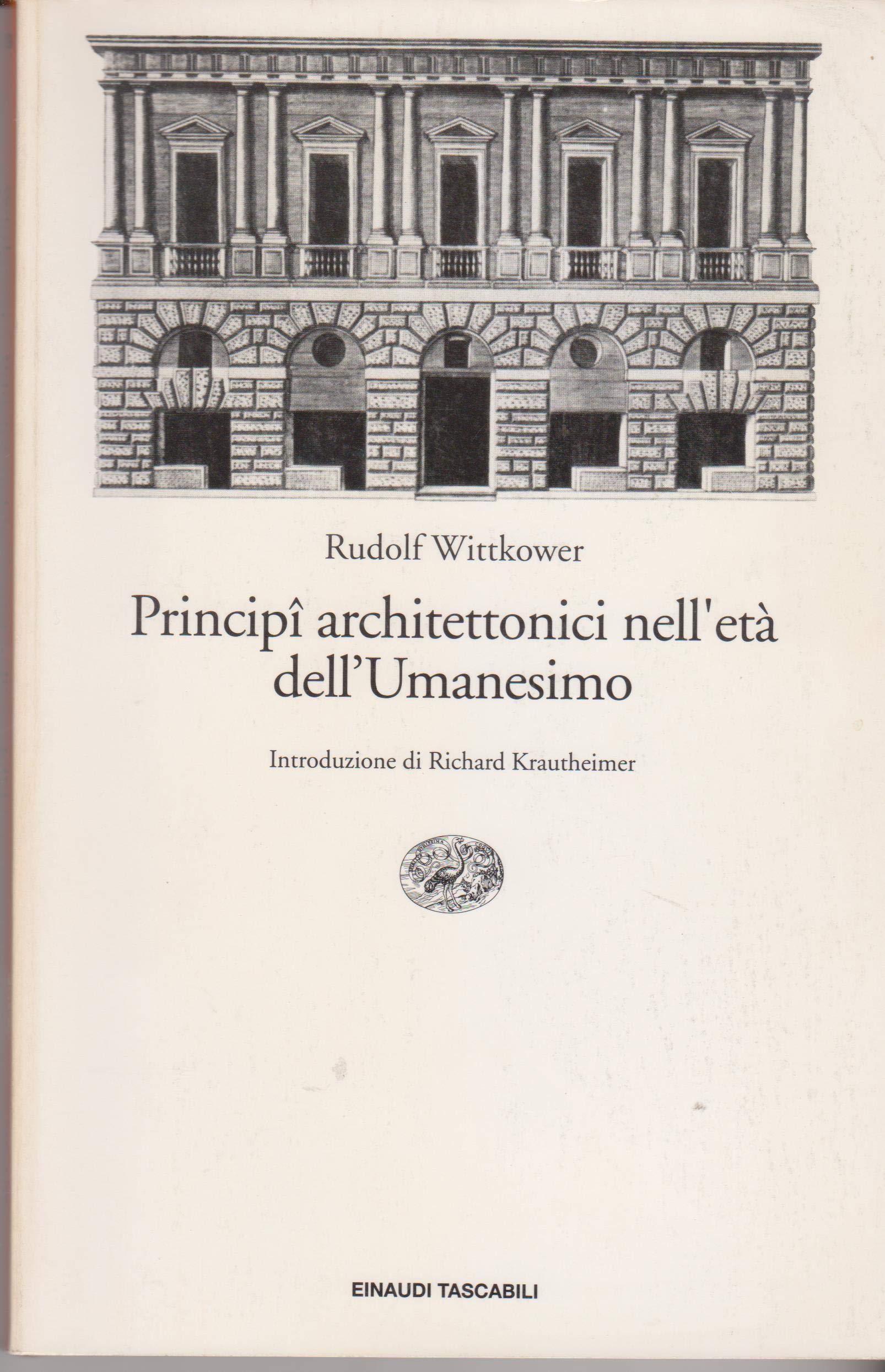 Principi architettonici nell'età dell'umanesimo (Einaudi tascabili, Band 239) Architecture