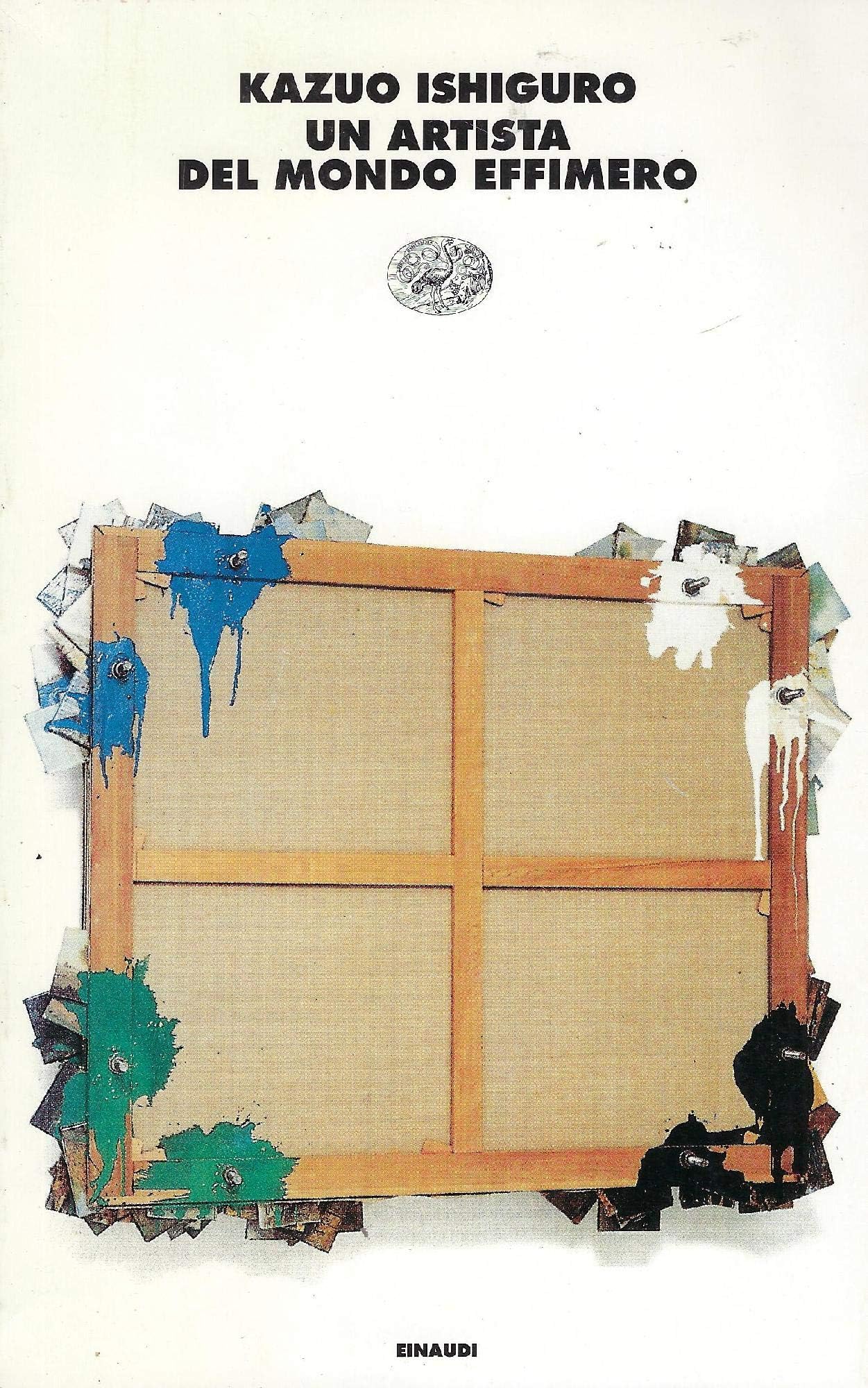 Un artista del mondo effimero (I coralli, Band 14) Contemporary literature