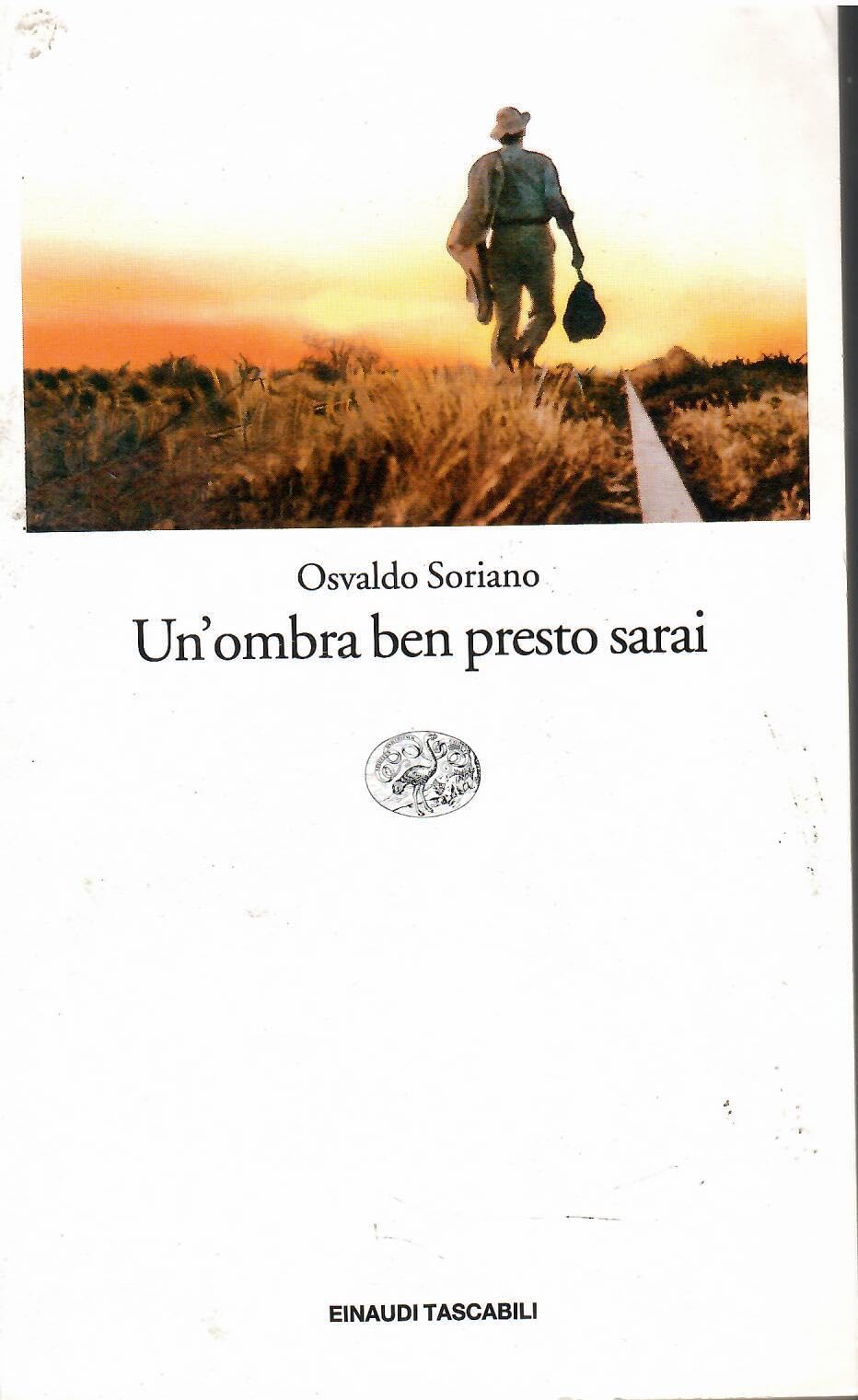 Un'ombra ben presto sarai (Einaudi tascabili, Band 250) Contemporary literature