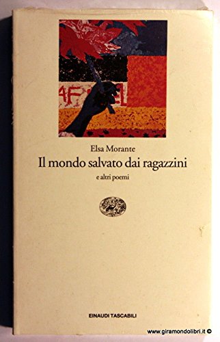 Il Mondo Salvato Dai Ragazzini **Old Edition** (Einaudi tascabili, Band 253) Classics