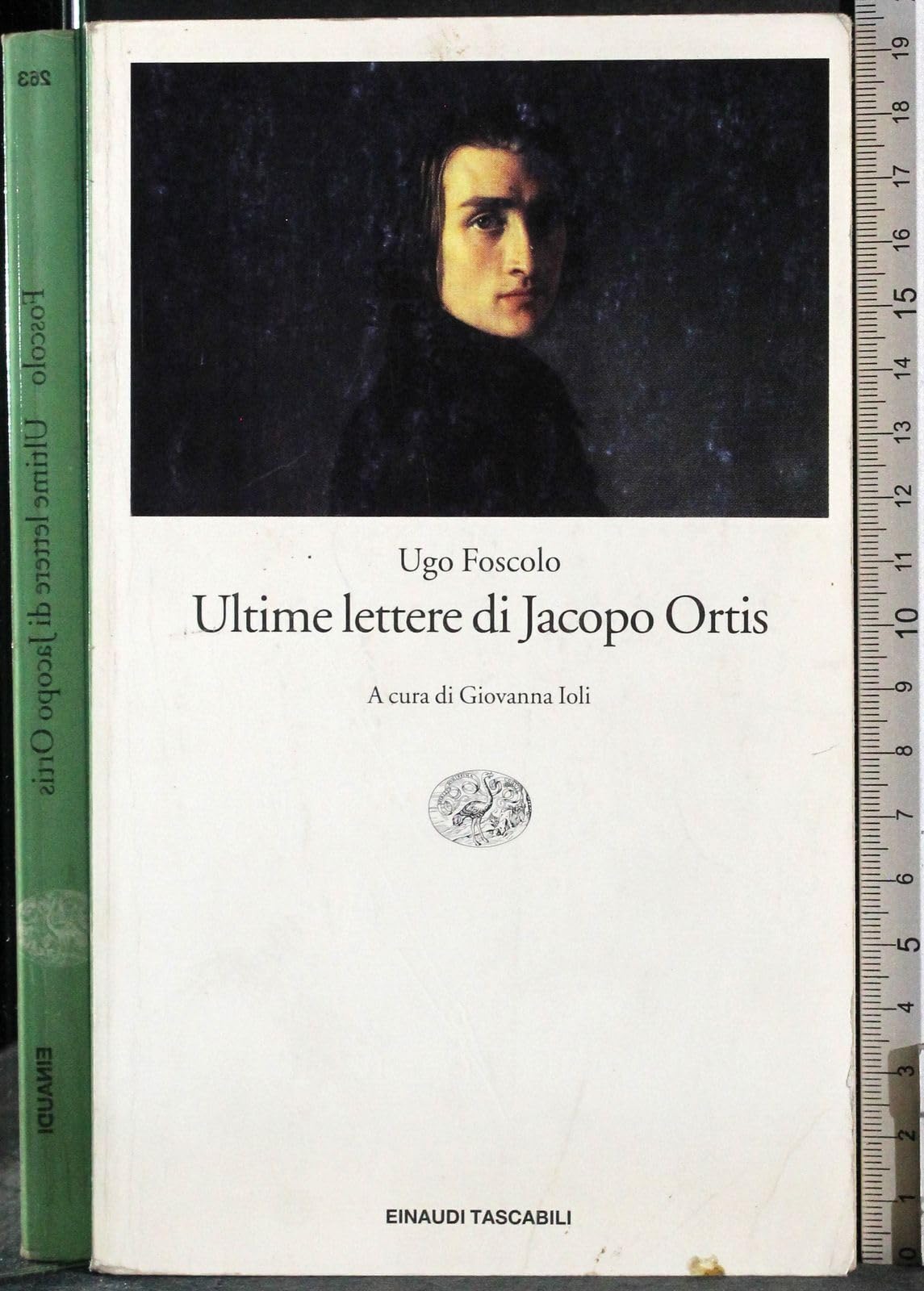 Ultime Lettere Di Jacobo Ortis (Einaudi tascabili, Band 263) Classics