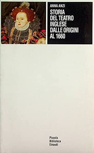 Storia del teatro inglese dalle origini al 1660 book