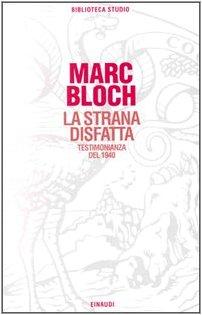 La strana disfatta (Biblioteca studio, Band 1) Politics & History