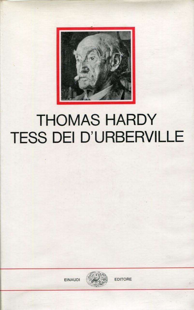 Tess dei d'Urberville (Einaudi tascabili, Band 296) Classics