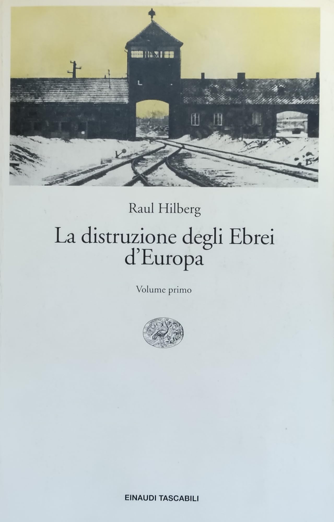 La distruzione degli ebrei (Einaudi tascabili, Band 323) German history