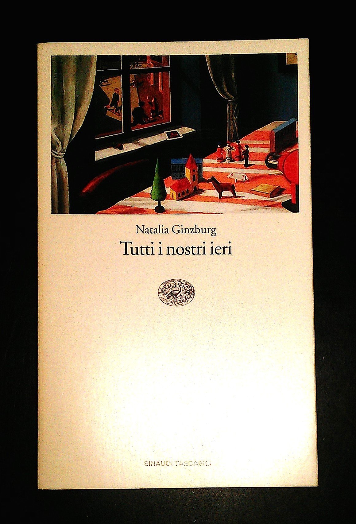 Tutti i nostri ieri (Einaudi tascabili, Band 345) Contemporary literature