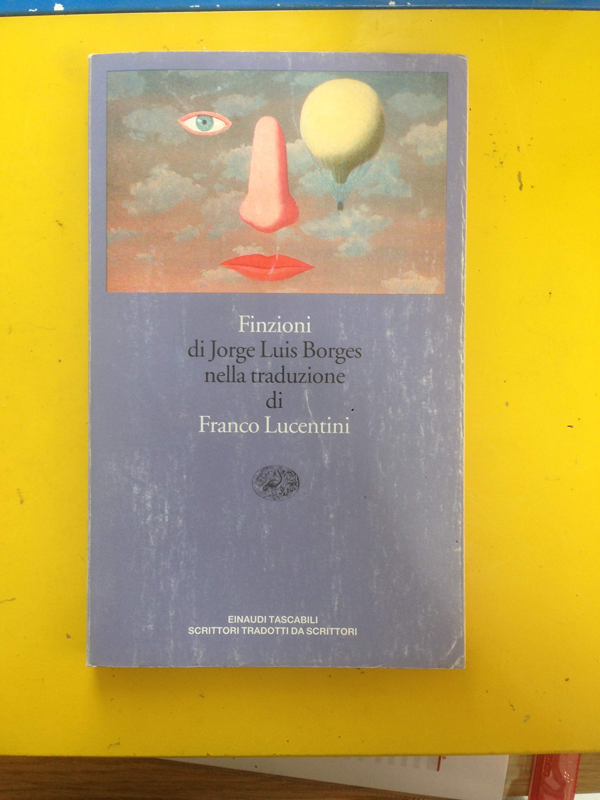 Finzioni (Einaudi tasc. Scritt. tradotti da scritt., Band 328) Essays & Short Stories