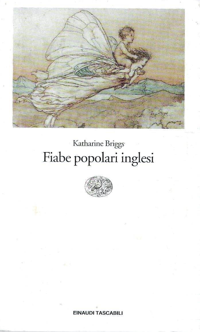 Fiabe popolari inglesi (Einaudi tascabili, Band 392) Fairy Tales & Legends