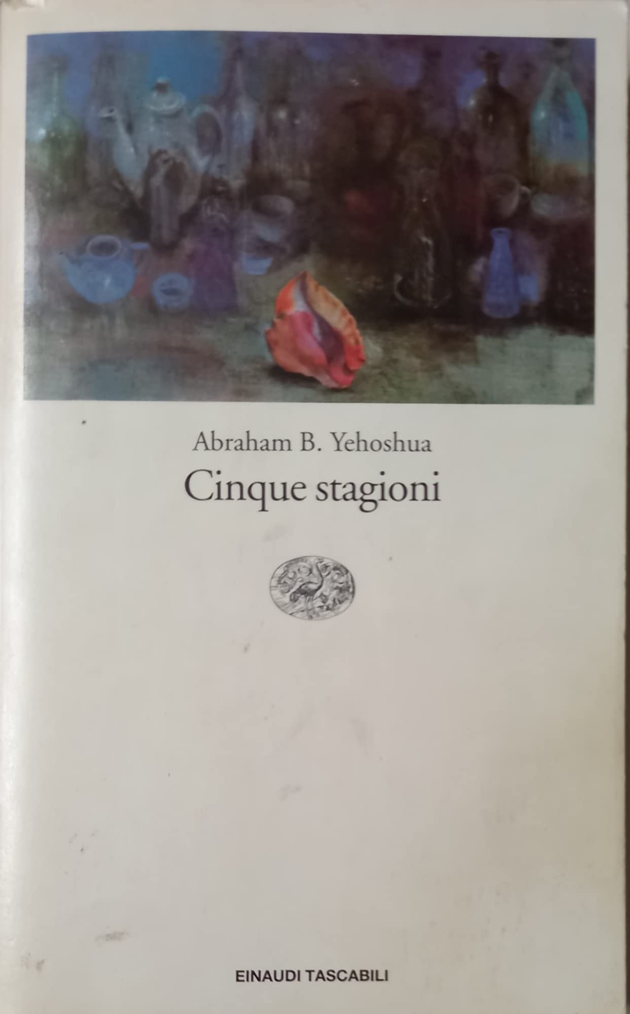 Cinque stagioni (Einaudi tascabili, Band 418) Contemporary literature