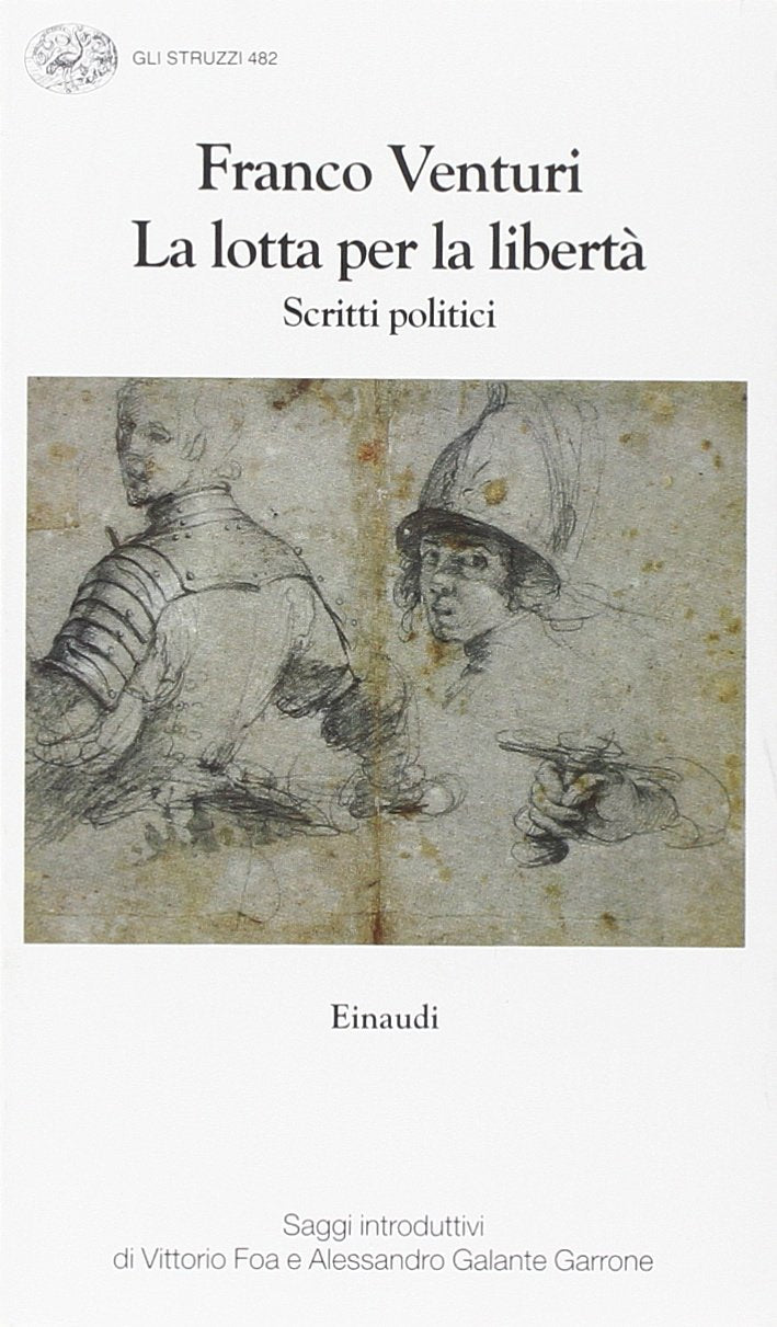 La lotta per la libertà. Scritti politici book