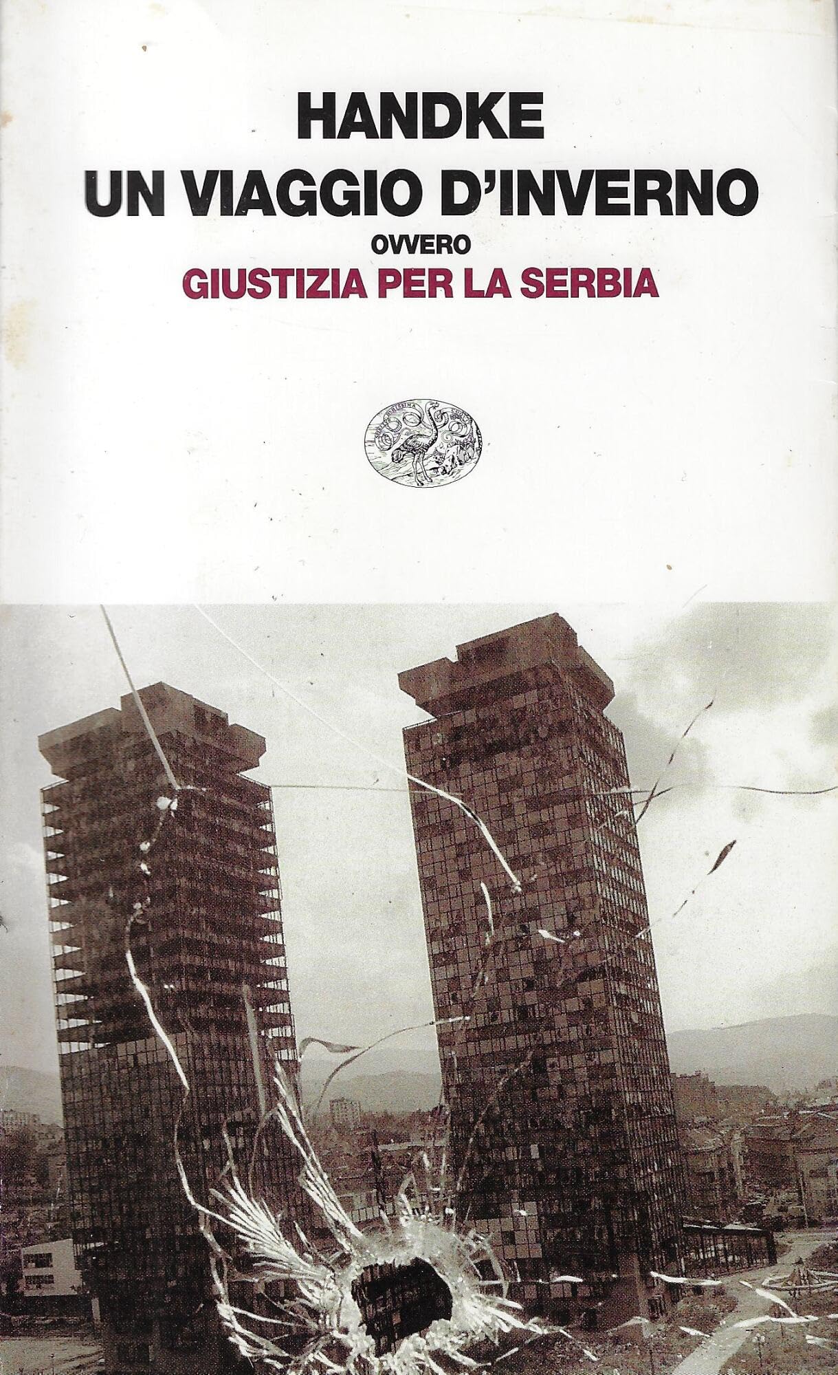 Un viaggio d'inverno ovvero giustizia per la Serbia book