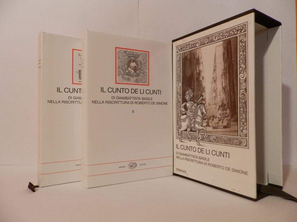 Il cunto de li cunti. Riscrittura di Roberto De Simone (I millenni) Classics