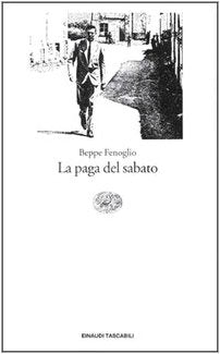 La paga del sabato (Einaudi tascabili, Band 387) Contemporary literature