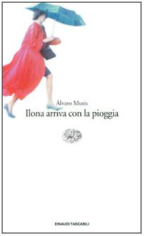 Ilona arriva con la pioggia (Einaudi tascabili, Band 405) Contemporary literature