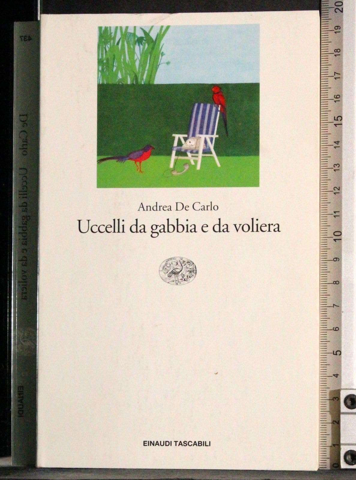 Uccelli DA Gabbia E DA Voliera (Einaudi tascabili, Band 437) Contemporary literature