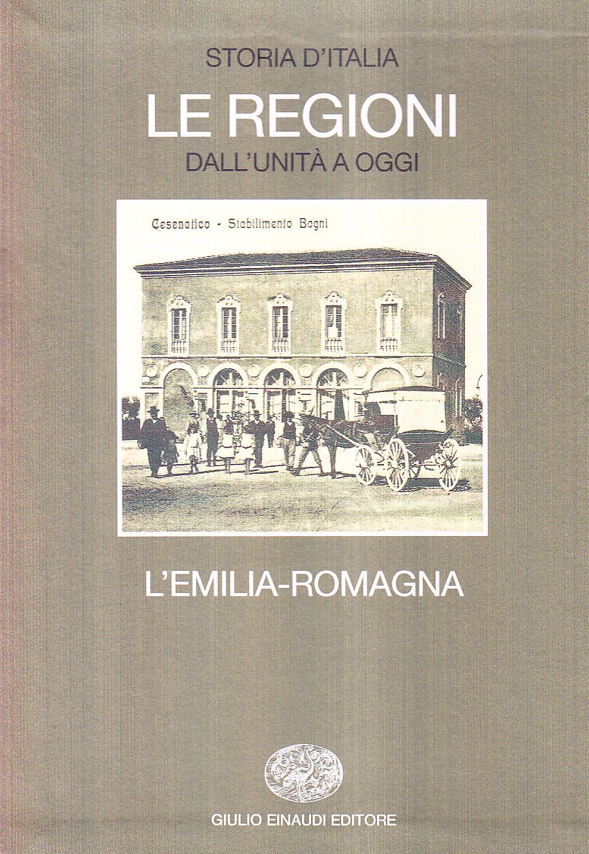 Storia d'Italia. Le regioni dall'Unità ad oggi. L'Emilia Romagna (Vol. 13) book