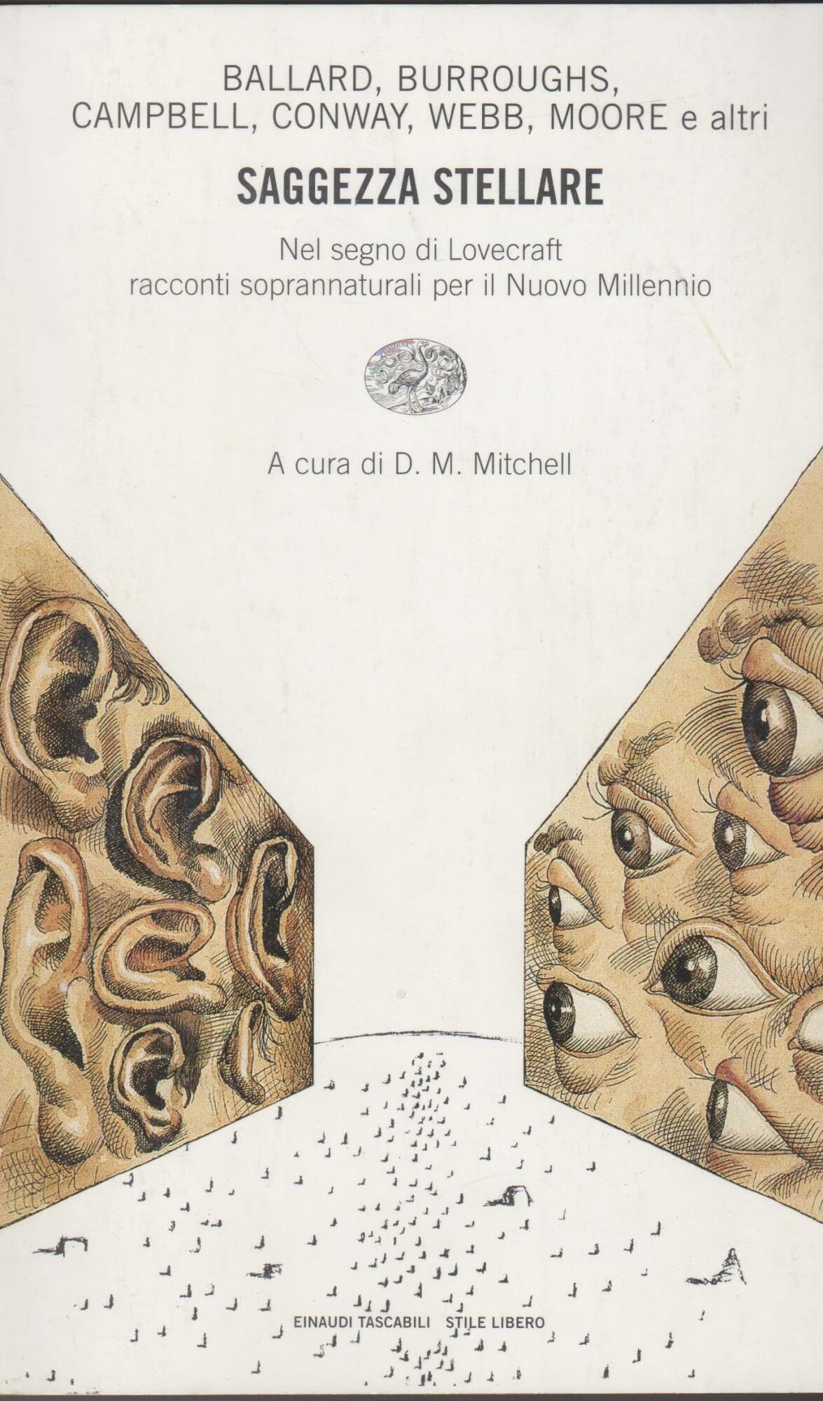 Saggezza stellare. Nel segno di Lovecraft racconti soprannaturali per il nuovo millennio (Einaudi. Stile libero, Band 427) Contemporary literature Books