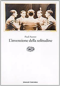 L'invenzione della solitudine (Einaudi tascabili, Band 485) Contemporary literature