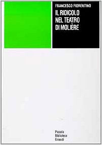 Il ridicolo nel teatro di Molière book