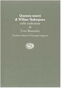 Quaranta sonetti di William Shakespeare (Scritt. trad. da scritt. Serie trilingue, Band 79) Poetry