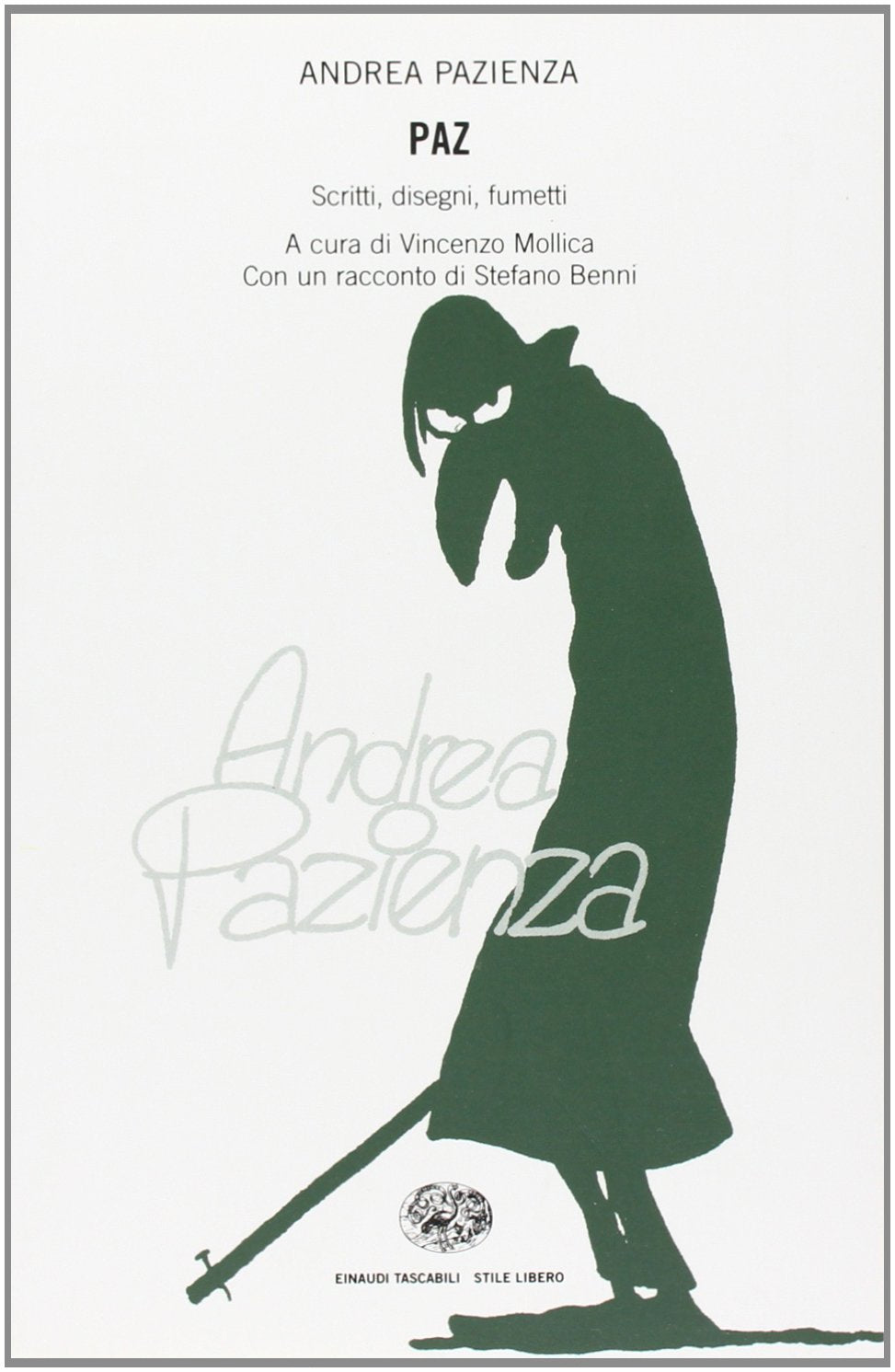 Paz. Scritti, disegni, fumetti book