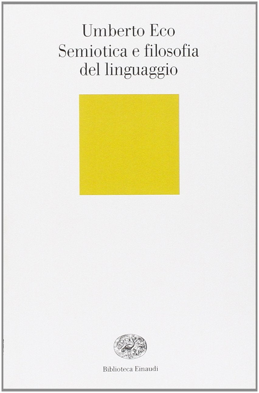 Semiotica e filosofia del linguaggio (Biblioteca Einaudi, Band 12) Reference Books