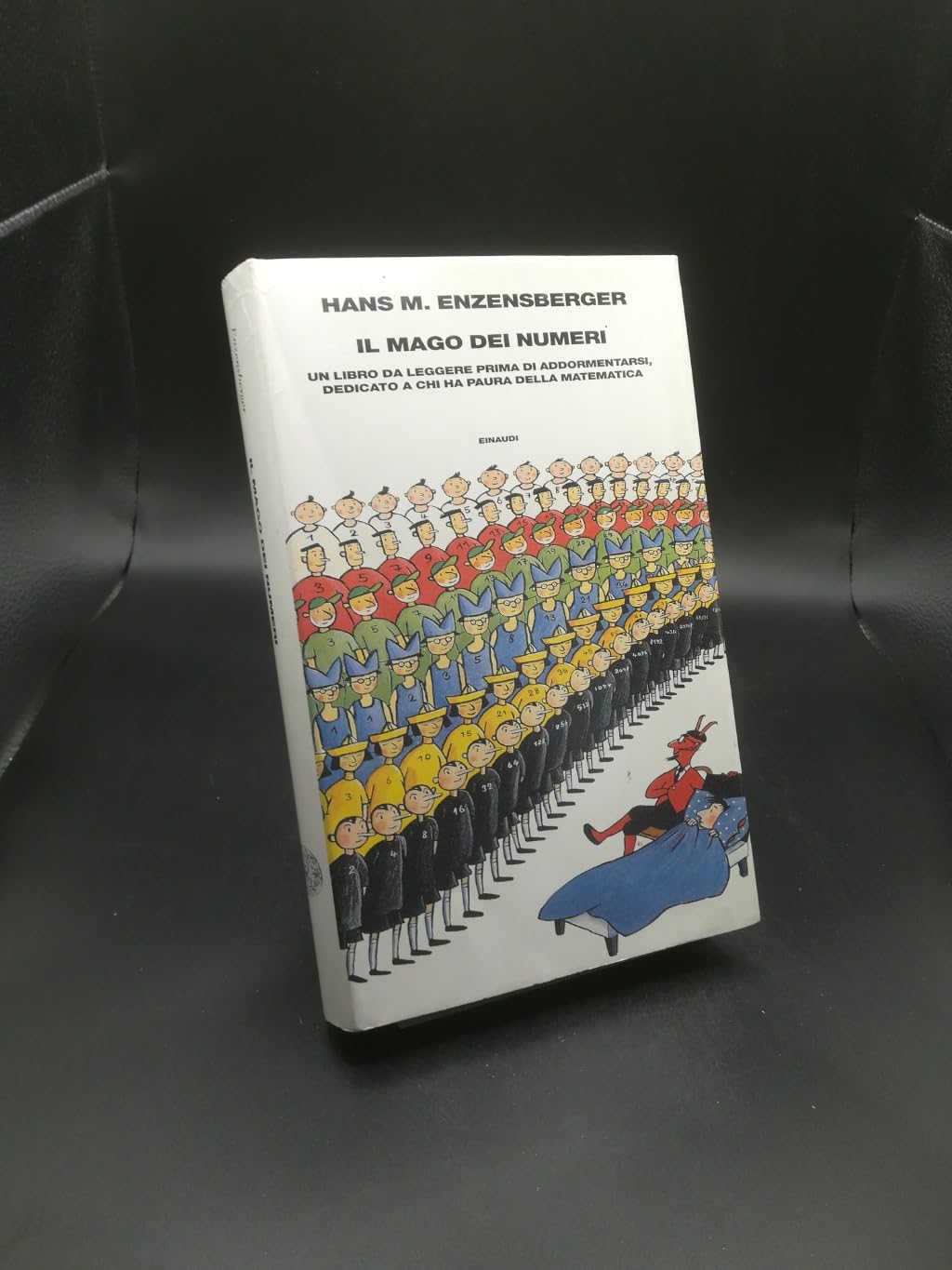 Il mago dei numeri. Un libro da leggere prima di addormentarsi, dedicato a chi ha paura della matematica (Supercoralli) Novels & Short Stories