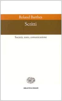 Scritti. Società, testo, comunicazione book