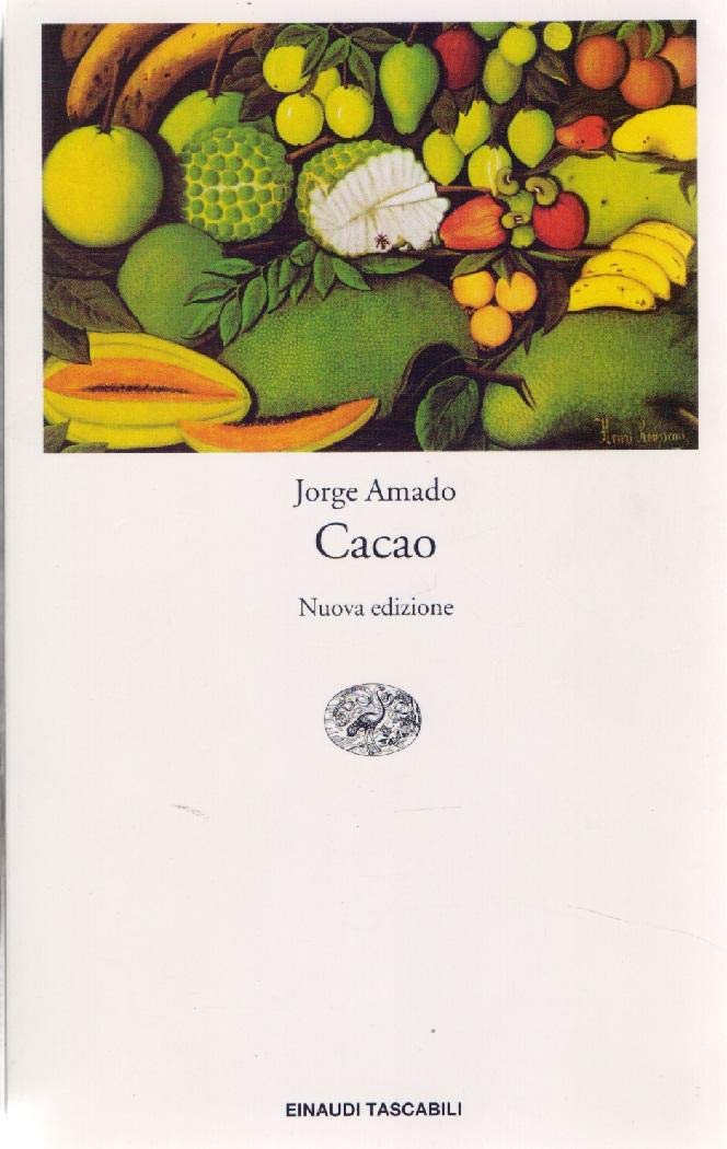 Cacao (Garzanti - Gli Elefanti, Band 525) Classics