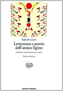 Letteratura e poesia dell'antico Egitto. Cultura e società attraverso i testi book