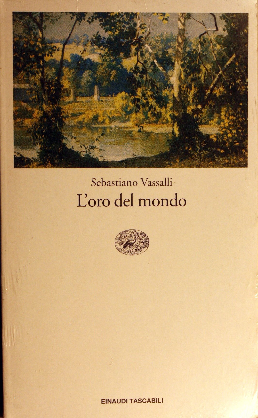 L'Oro Del Mondo (Einaudi tascabili, Band 545) Contemporary literature