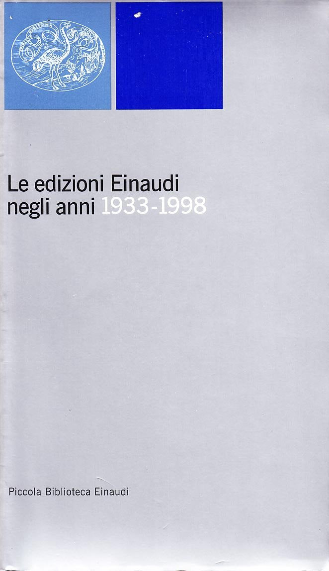 Le edizioni Einaudi negli anni 1933-1998 book