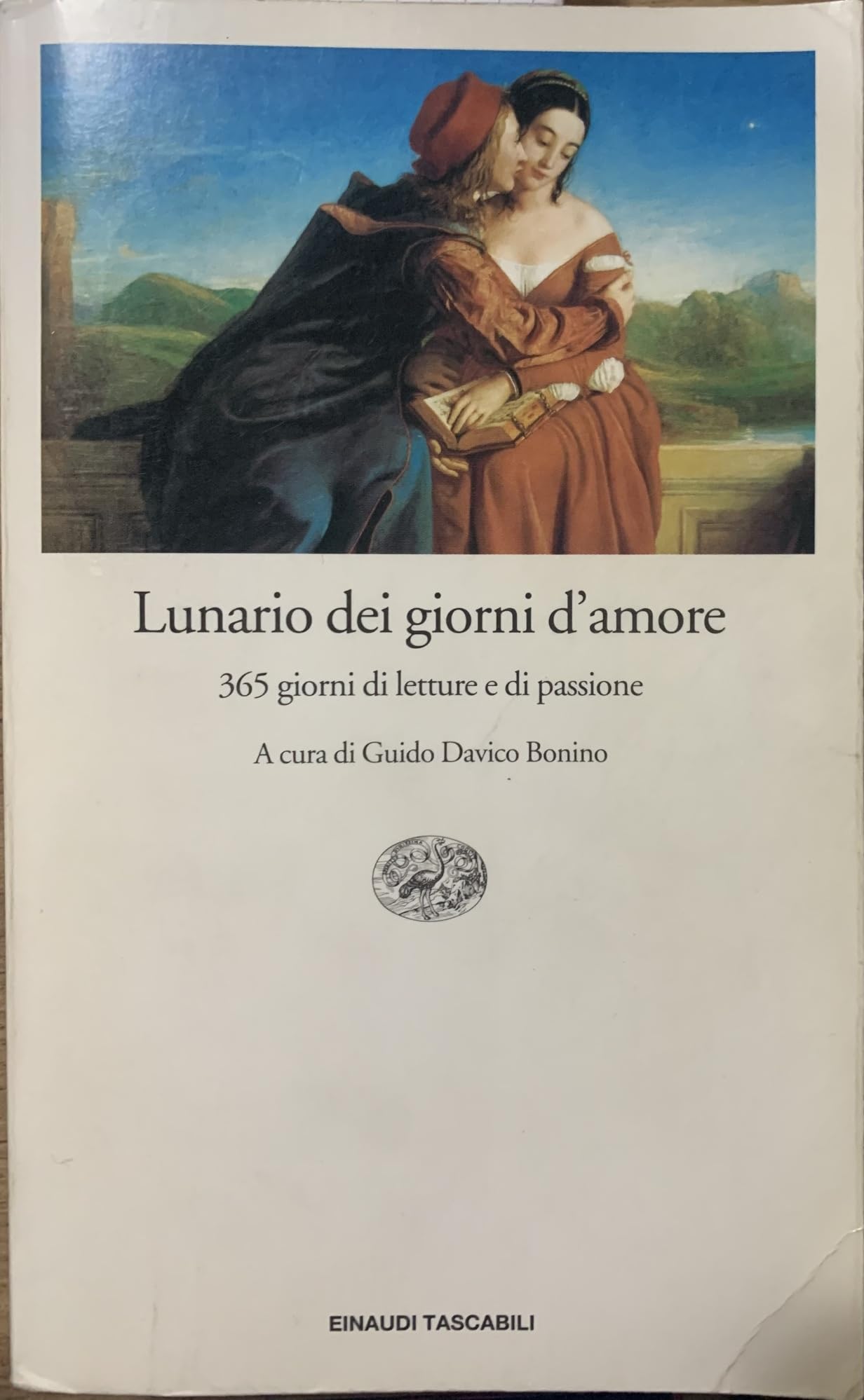 Lunario Dei Giorni D'Amore (Einaudi tascabili, Band 576) Classics