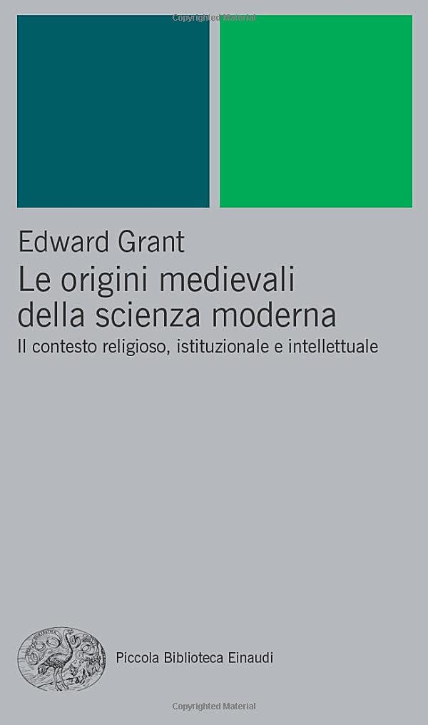 Le origini medievali della scienza moderna: Il contesto religioso, istituzionale e intellettuale book