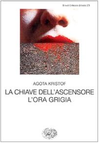 La chiave dell'ascensore. L'ora grigia book