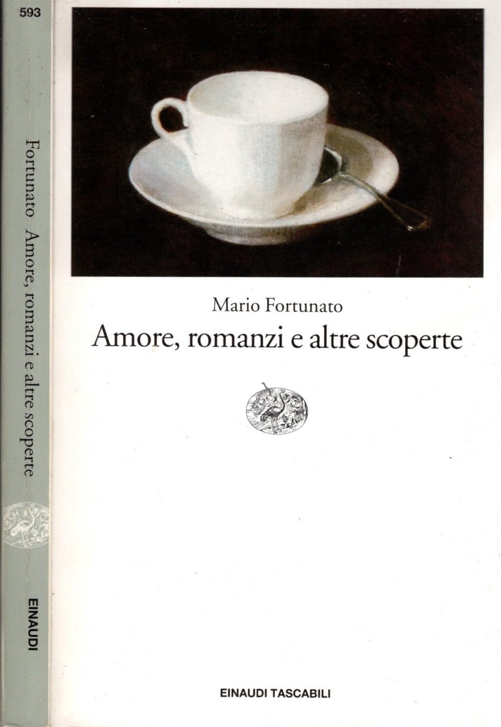 Amore, romanzi e altre scoperte (Einaudi tascabili, Band 593) Contemporary literature